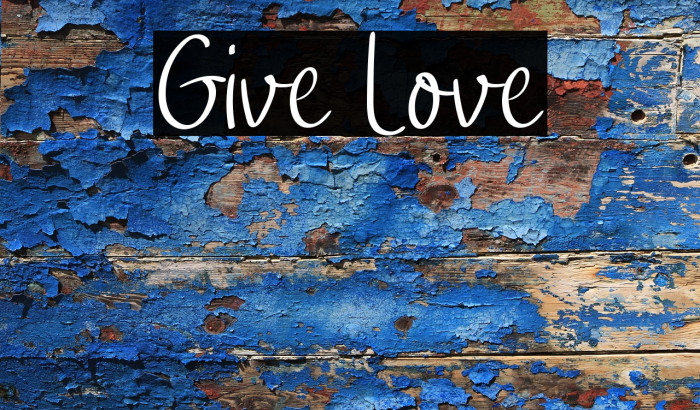 Give Love Example 3