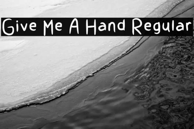 Give Me A Hand Regular Font examples