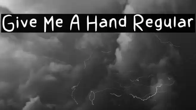 Give Me A Hand Regular Font examples