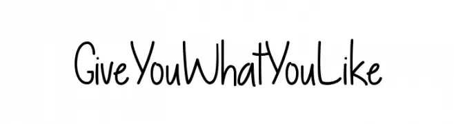 GiveYouWhatYouLike  font caratteri gratis