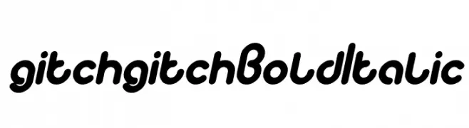 gitchgitch Bold Italic  免费字体下载