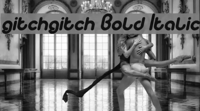 gitchgitch Bold Italic Font examples