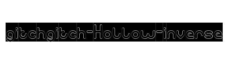 gitchgitch-Hollow-inverse  नि: शुल्क फ़ॉन्ट्स डाउनलोड