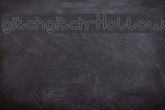 gitchgitch-Hollow Font examples