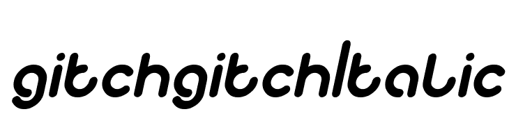 gitchgitch Italic  font caratteri gratis