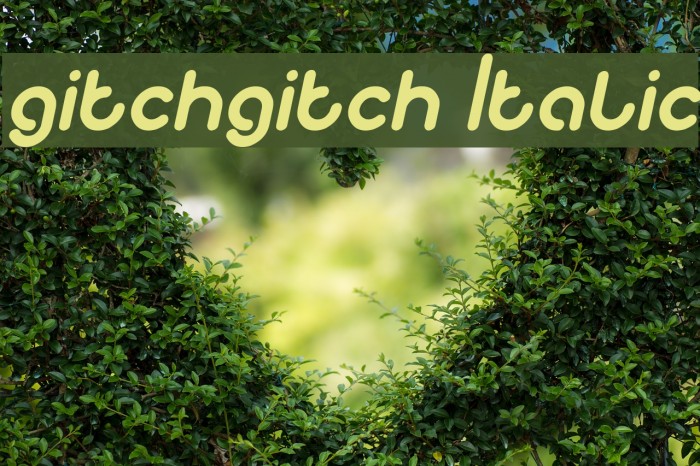 gitchgitch Italic Font examples