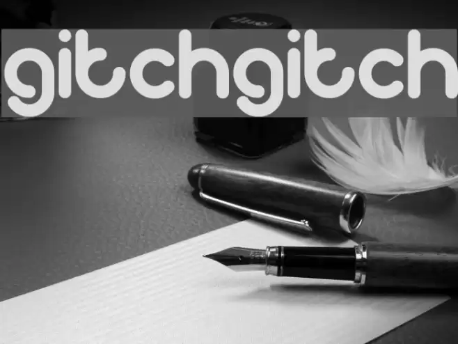 gitchgitch Polices examples