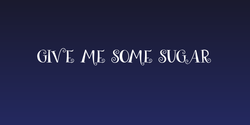 give me some sugar Social Header