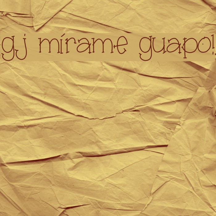 gj mírame guapo! Font examples