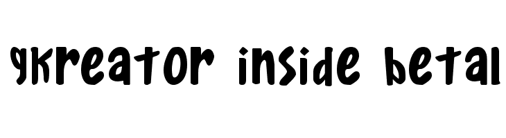 Gkreator Inside Beta1  baixar fontes gratis
