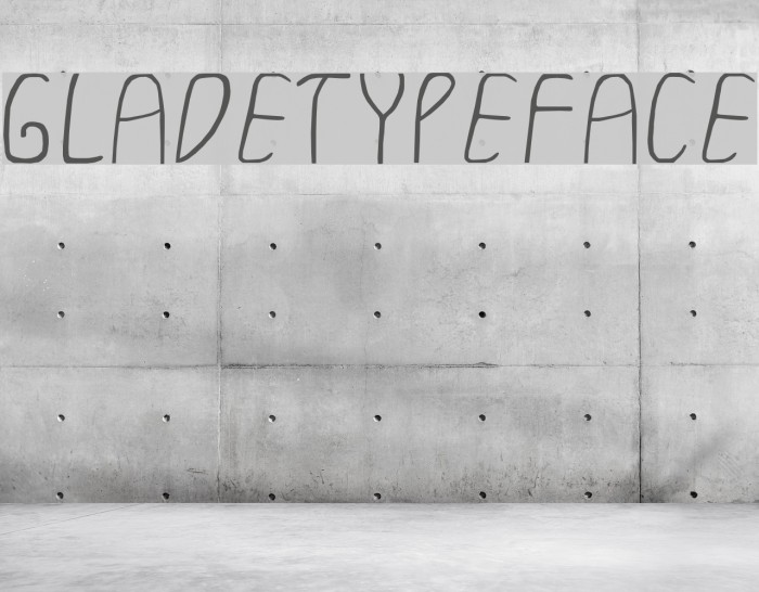 GLADETYPEFACE Font examples