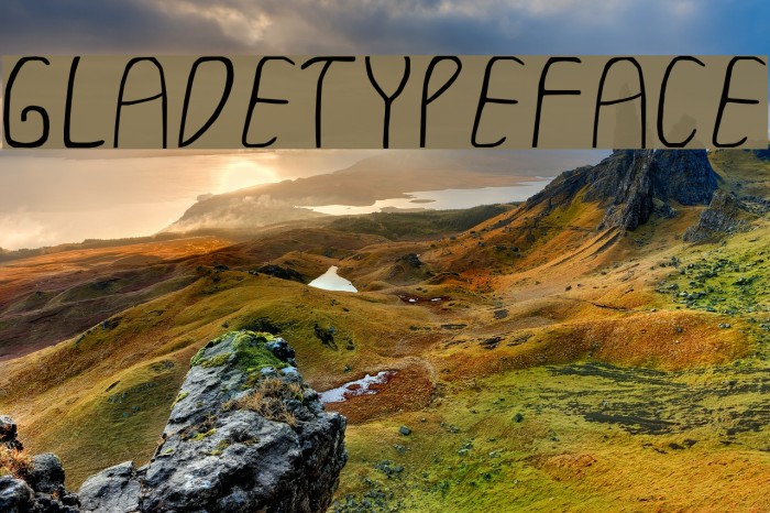 GLADETYPEFACE Font examples