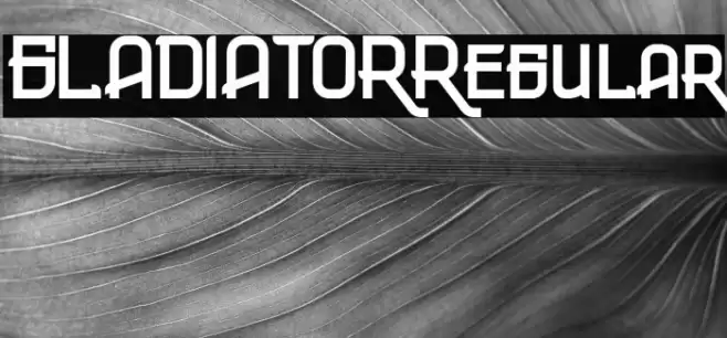 GLADIATORRegular Font examples