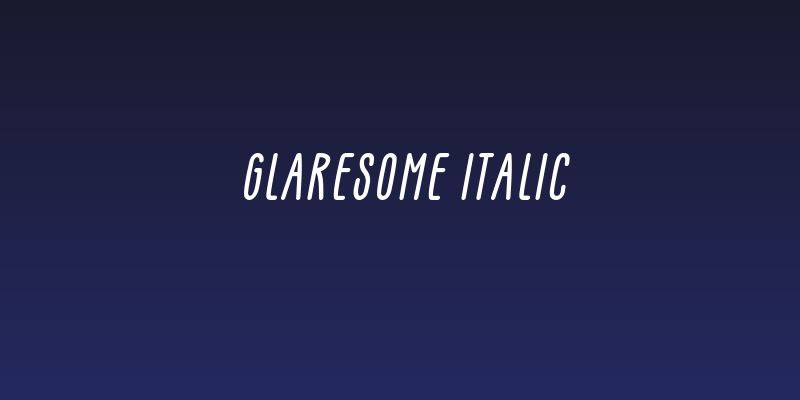 GLARESOME Italic Social Header