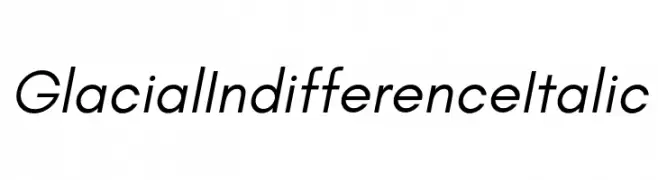 Glacial Indifference Italic  नि: शुल्क फ़ॉन्ट्स डाउनलोड