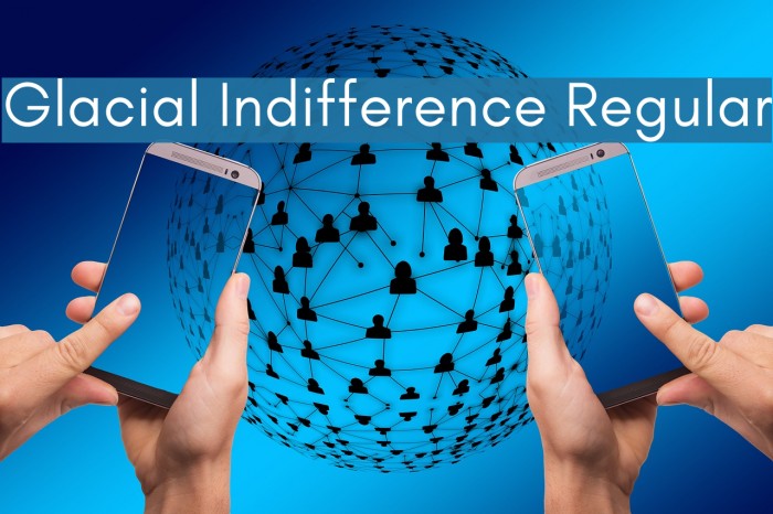 Glacial Indifference Regular لخطوط تنزيل examples