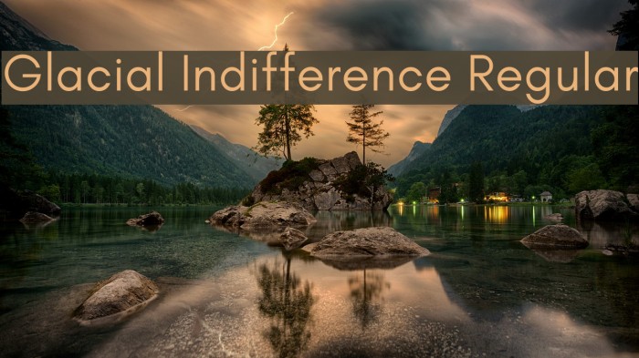 Glacial Indifference Regular لخطوط تنزيل examples