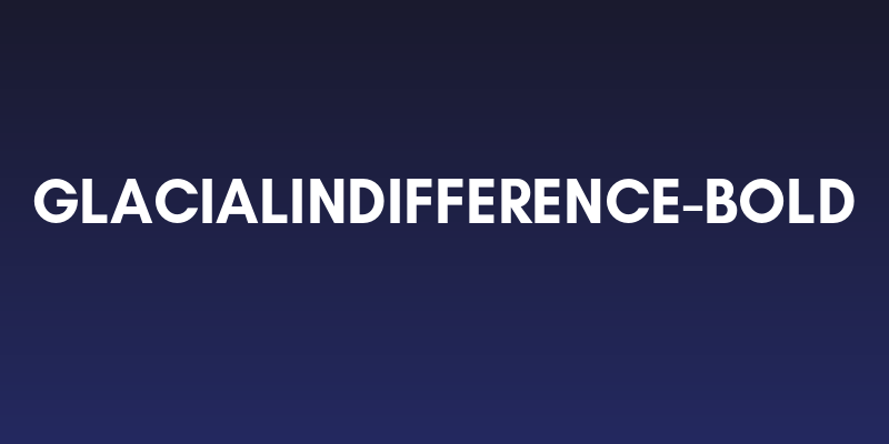 GlacialIndifference-Bold Social Header