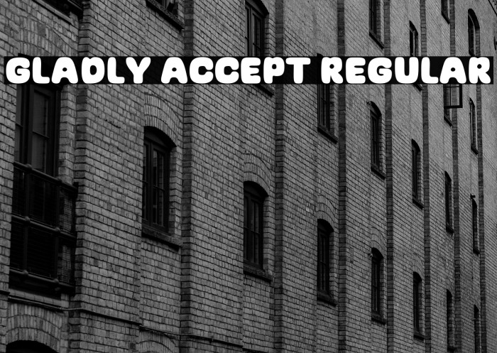 Gladly Accept Regular Example 2