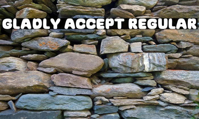 Gladly Accept Regular Example 3