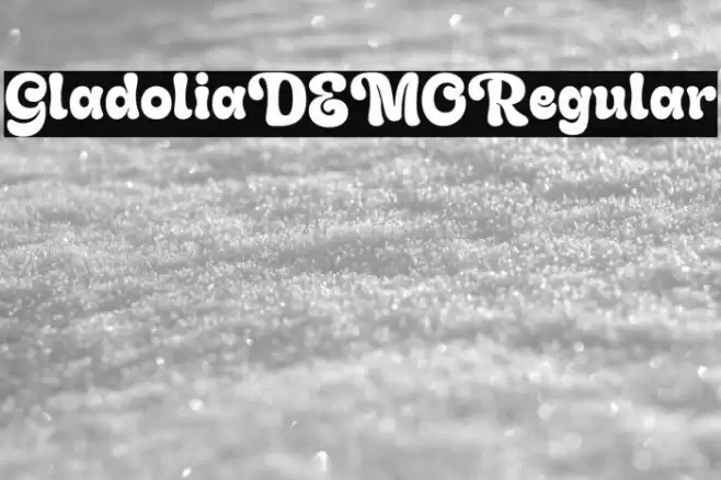 GladoliaDEMO-Regular Font examples