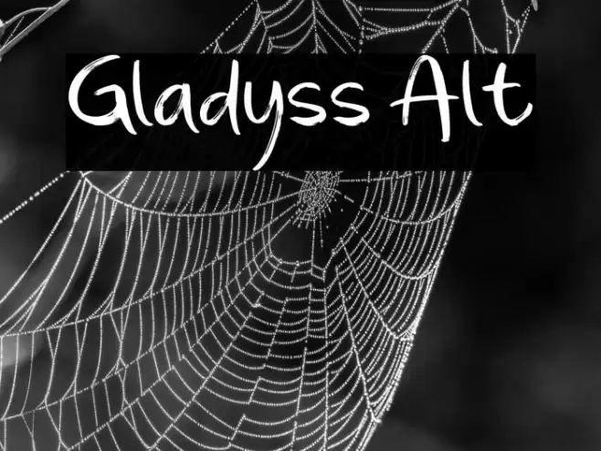 Gladyss Alt Font examples