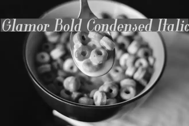 Glamor Bold Condensed Italic Font examples