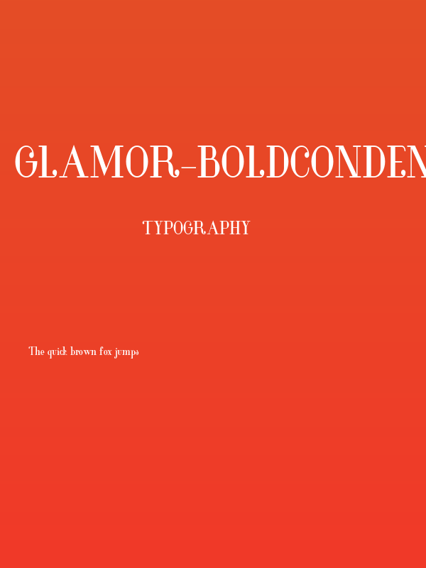 Glamor-BoldCondensed Poster