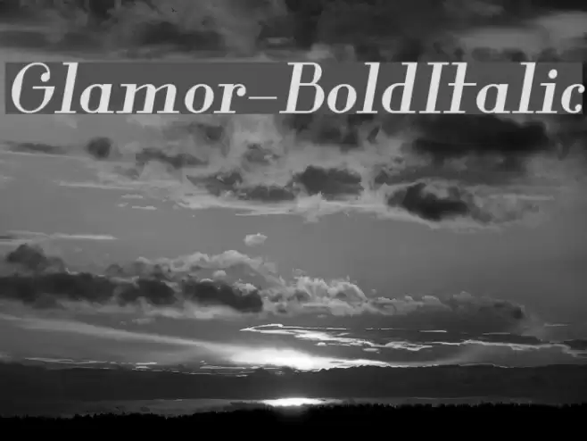 Glamor-BoldItalic Font examples