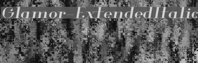 Glamor-ExtendedItalic Font examples