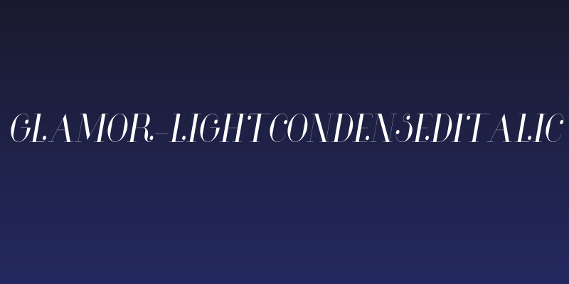 Glamor-LightCondensedItalic Social Header