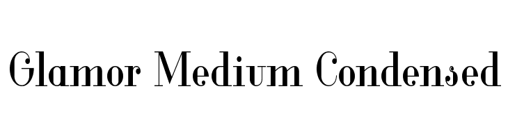 Glamor Medium Condensed  नि: शुल्क फ़ॉन्ट्स डाउनलोड