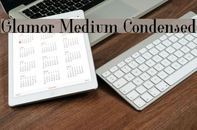 Glamor Medium Condensed Example 3