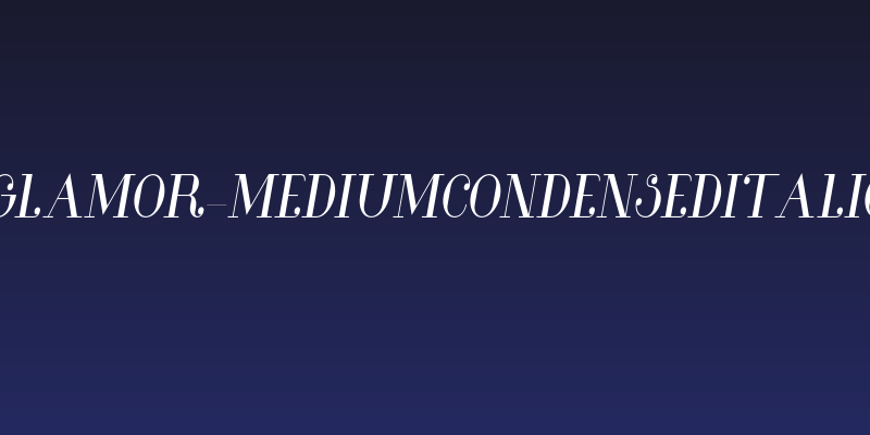 Glamor-MediumCondensedItalic Social Header