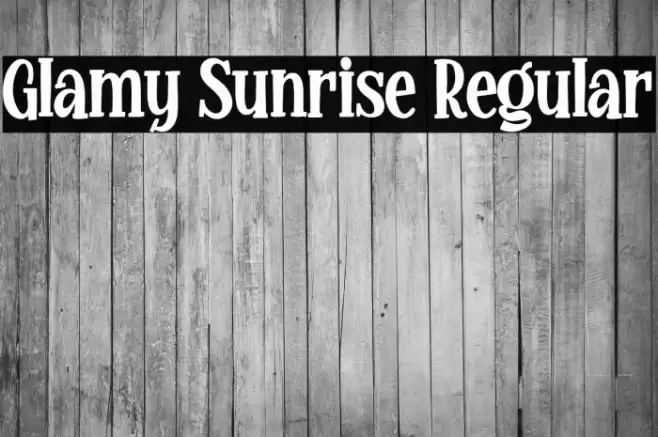 Glamy Sunrise Regular Font examples