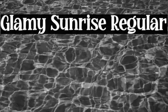 Glamy Sunrise Regular Font examples