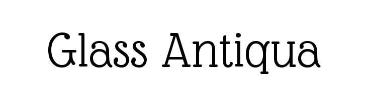 Glass Antiqua Font