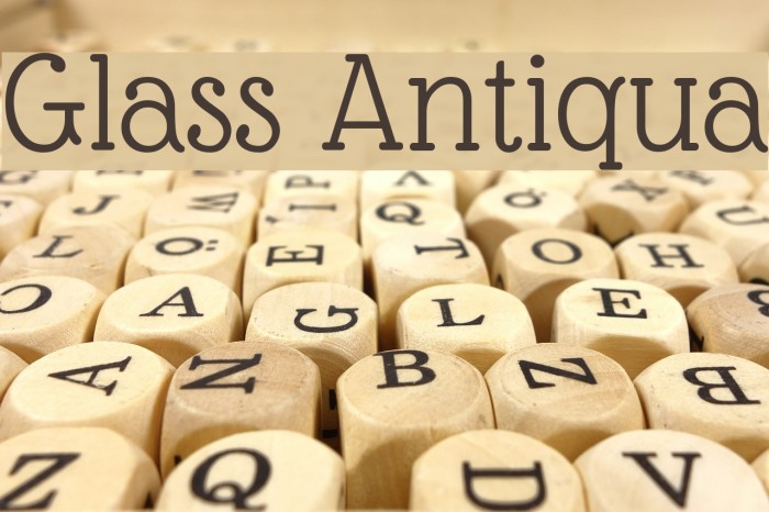 Glass Antiqua Polices examples