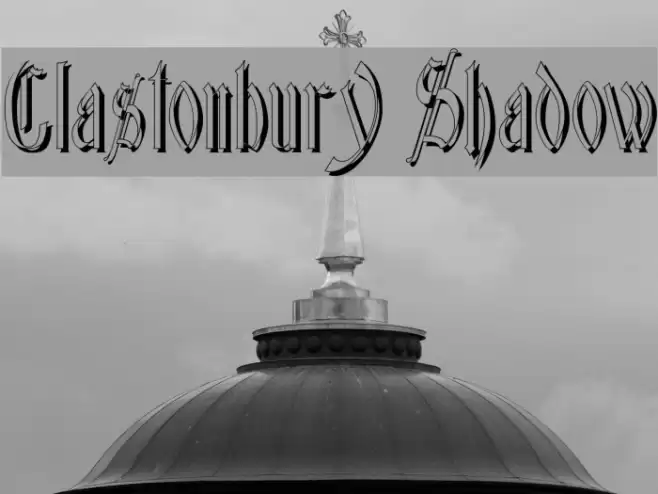 Glastonbury Shadow خط examples