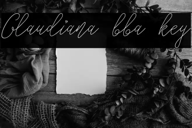 Glaudiana bba key Font examples