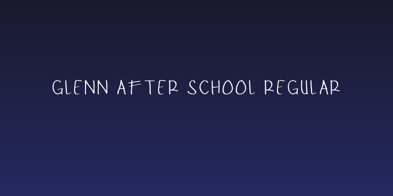 Glenn After School Regular Social Header