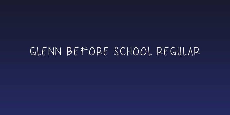 Glenn Before School Regular Social Header