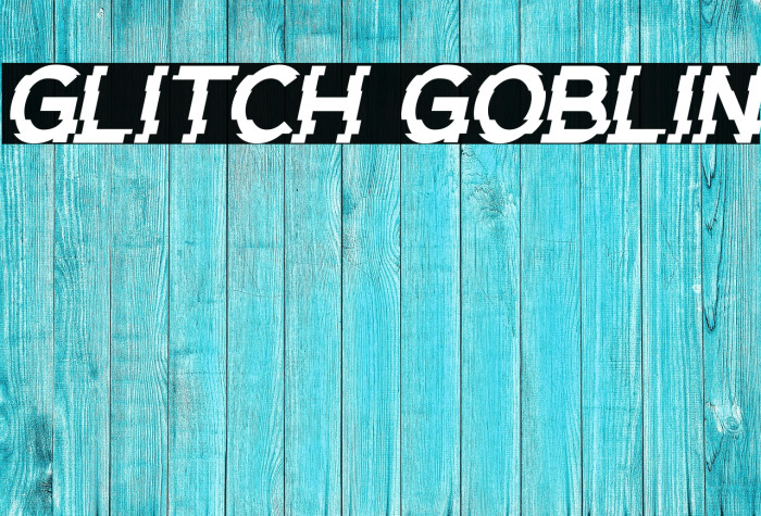 Glitch Goblin Example 2