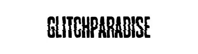 Glitch Paradise  Frei Schriftart Herunterladen