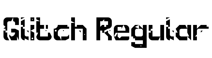 Glitch Regular  Скачать бесплатные шрифты
