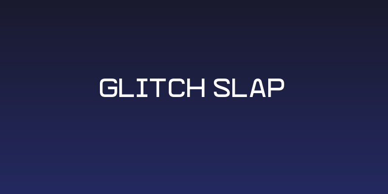 Glitch Slap Social Header