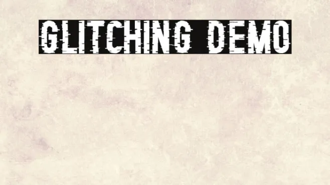 Glitching Demo Example 1