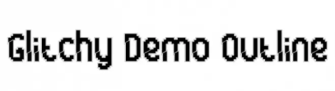 Glitchy Demo Outline  Frei Schriftart Herunterladen