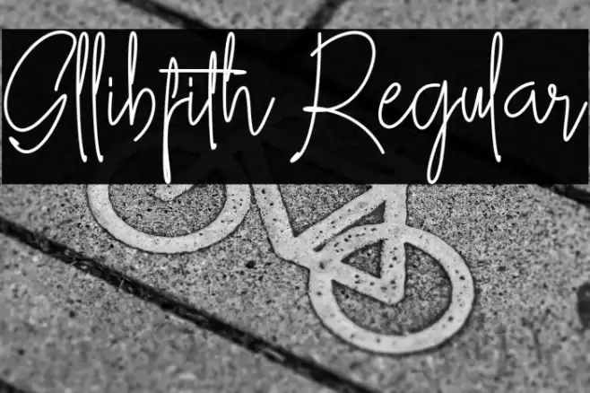 Gllibfith Regular Font examples