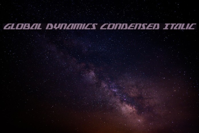 Global Dynamics Condensed Italic Font examples